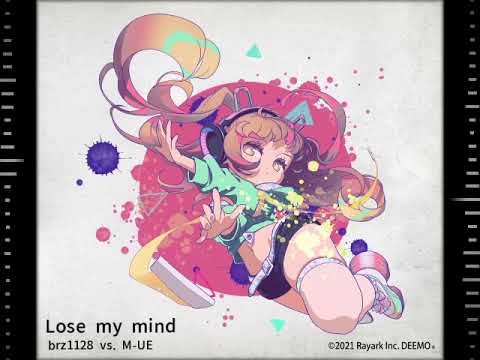 【DEEMO v5.0】Lose my mind / brz1128 vs. M-UE