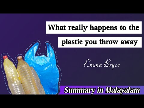 What Really Happens to the Plastic You Throw Away | Summary in Malayalam