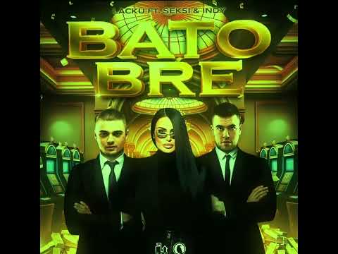 Lacku X Seksi X Indy - Bato Bre (Speed Up)