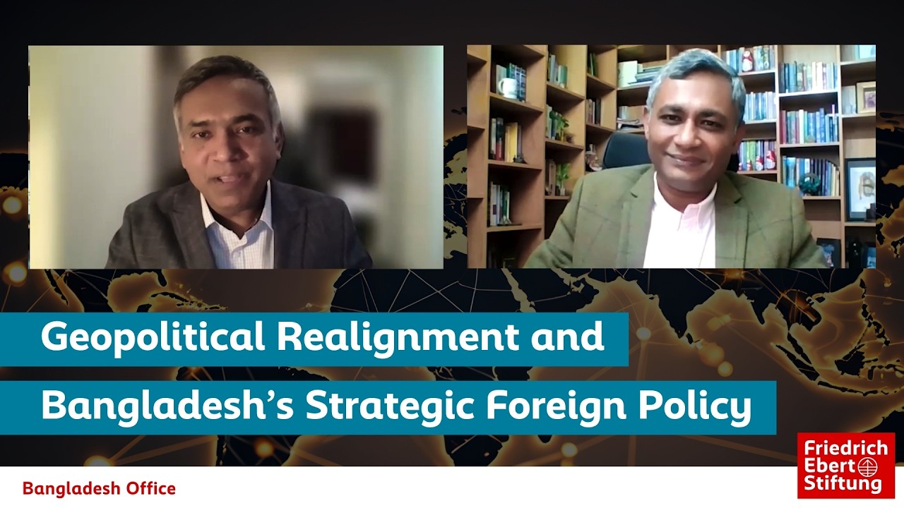 Geopolitical Realignment and Bangladesh’s Development Trajectory | FES Bangladesh