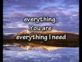 Kutless - Everything I Need - Worship Video with lyrics