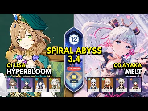 3.4 Spiral Abyss Floor 12 9 Stars C1 LISA HYPERBLOOM & C0 AYAKA MELT - Genshin Impact