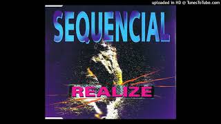 Sequencial - Realize (Rave Mix)