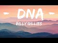 [1HOUR] Billy Gillies - DNA (Loving You Is In My DNA) ft. Hannah Boleyn | Top Best Songs