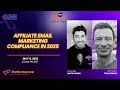 Affiliate Email Marketing Compliance In 2025