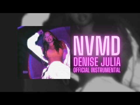 NVMD - Denise Julia | OFFICIAL INSTRUMENTAL (Karaoke Version)