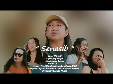 WIK ADI ~ SENASIB (Official Musik Video Clip) 