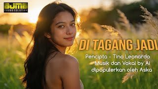 Download lagu DI TAGANG JADI -PENCIPTA . TINO BJMB . MUSIK DAN VOCAL . Ai mp3 Download lagu DI TAGANG JADI -PENCIPTA . TINO BJMB . MUSIK DAN VOCAL . Ai mp3
