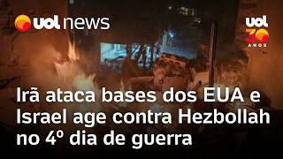 Irã ataca bases dos EUA no Oriente Médio e Israel age contra o Hezbollah no 4º dia de guerra