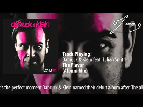 Dabruck & Klein feat. Julian Smith - The Flavor (Album Mix)