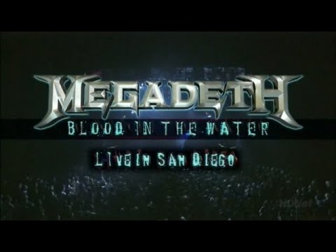 Megadeth - 08 Hangar 18 - Blood in the Water - Live in San Diego 2008 - 720p HD