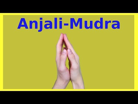Anjali Mudra (Namaste) - Gebetshaltung - Finger Yoga Übungen [Deutsch]