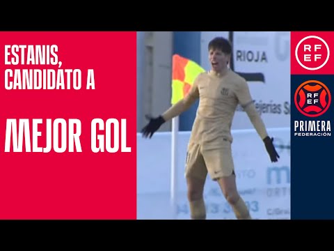 CANDIDATO MEJOR GOL #PrimeraFederación I 20ª jornada | Estanis I FC Barcelona Atlètic