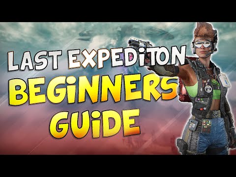 The Ultimate Beginners Guide To Last Expedition! - Gala Games