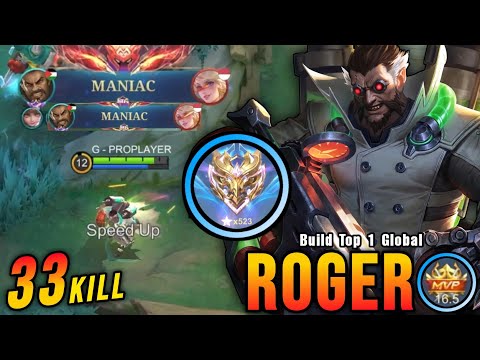 33 Kills + 2x MANIAC!! Roger Super Deadly Beast!! - Build Top 1 Global Roger ~ MLBB