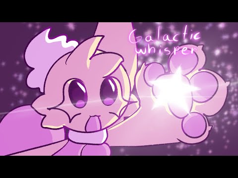 Galactic Whisper // Animation Meme ❤️❤️❤️