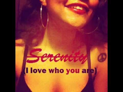 Serenity (I Love Who You Are) - Chaynler Joie