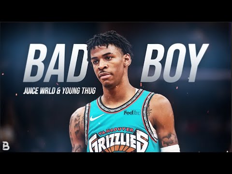Ja Morant Mix - "Bad Boy" (Ft. JuiceWrld & Young Thug) ᴴᴰ