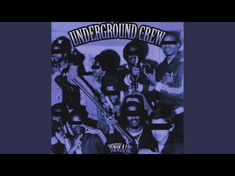 Underground Crew