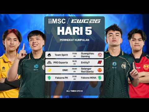 [SIARAN LANGSUNG] | MSC DI Peringkat Kumpulan EWC Hari Ke-5 | (MY)