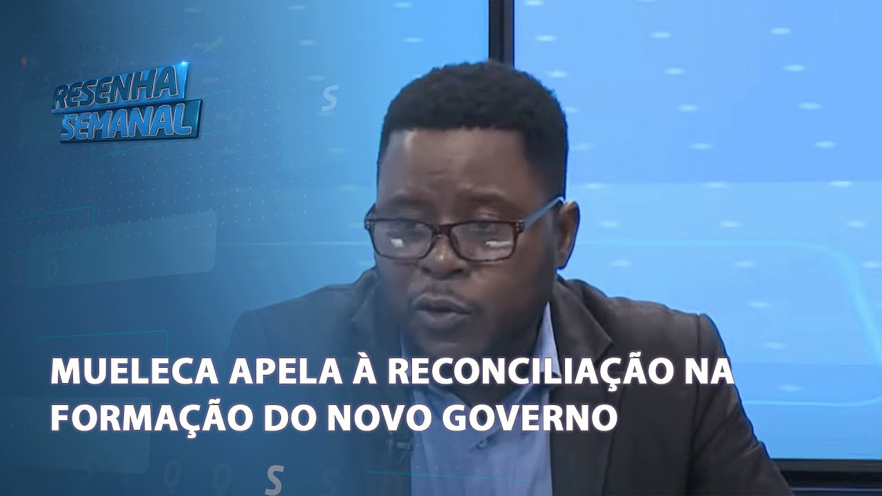 #ResenhaSemanal | Renato Mueleca apela à reconciliação na formação do novo Governo @PortalFM24