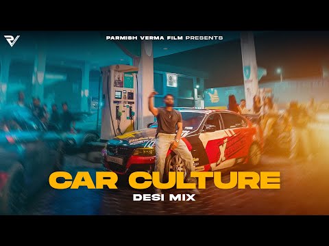 Car Culture (Desi Mix) — watch video