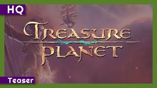 Treasure Planet (2002) Teaser