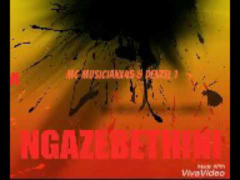 Blaq Diamond type song by Mc musicianx45 & Denzel 7  ( Ngazebethinii )