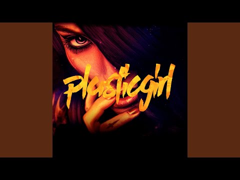 Plastic Girl