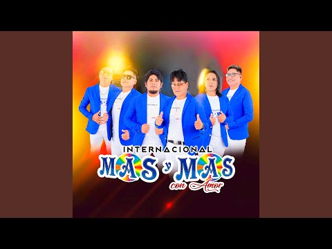 A Escondidas - Grupo Mas y Mas con Amor