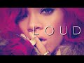 Rihanna S LOUD A Perfect Pop Era