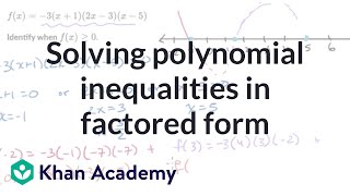 Solving polynomial inequalities in factored form | Precalculus | Khan Academy
