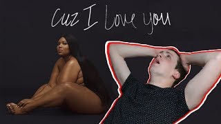Lizzo - Cuz I Love You // FIRST REACTION // FIRST LISTEN