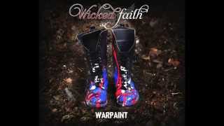 Wicked Faith - Forever Falls Apart (Warpaint - 2015)