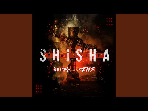 Magic Shisha (feat. Dj Ems)