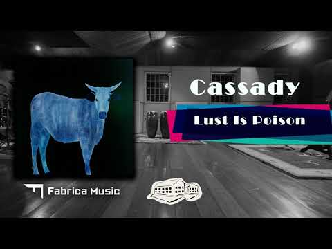 Cassady | Lust is Poison