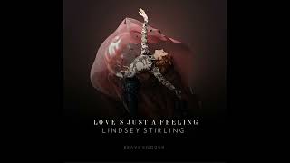 Lindsey Stirling Ft. Rooty - Love&#39;s Just A Feeling (Audio)