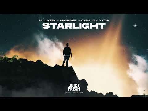 Paul Keen x Moodygee x Chris van Dutch - Starlight (Official Audio)