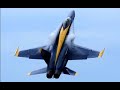 Blue Angels Ultimate Best Action Video