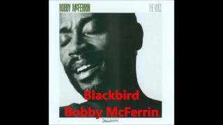 Blackbird (a cappella, Bobby McFerrin)
