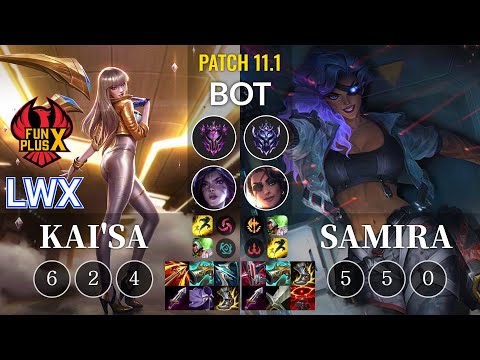 FPX Lwx Kai'Sa vs Samira Bot - KR Patch 11.1