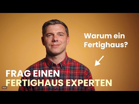 Warum ein Fertighaus bauen? | Fertighaus Experte | Hausbautipps | Makers (2021)
