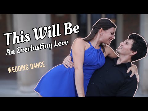 Fun Wedding Dance Choreography to "This Will Be (An Everlasting Love)" | Online Tutorial Available!