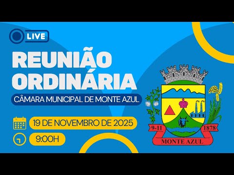 Reunião Ordinária - Câmara Municipal de Monte Azul/MG - 19/11/2025
