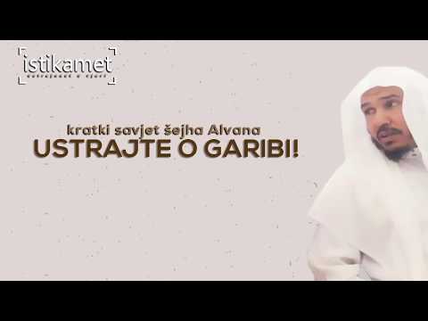 Kratki savjet | USTRAJTE O GARIBI | Šejh muhaddis Sulejman el-'Alvan | ᴴᴰ