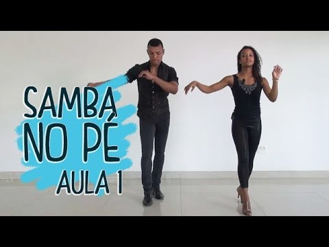 Samba no Pé - Aula 1