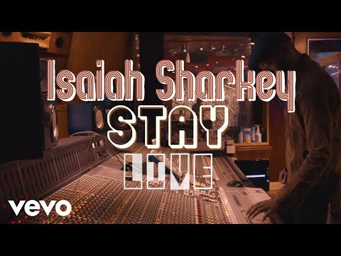 Isaiah Sharkey - Stay
