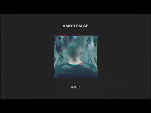 JØRD vs. Criolo - Amor Em SP