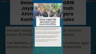 GRIB Jaya Geruduk Rumah Ahmad Bahar gegara Konten Kritik Hercules, Anak Penulis Disandera Ormas