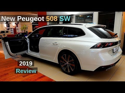 New Peugeot 508 SW Estate GT Line 2019 Review Interior Exterior